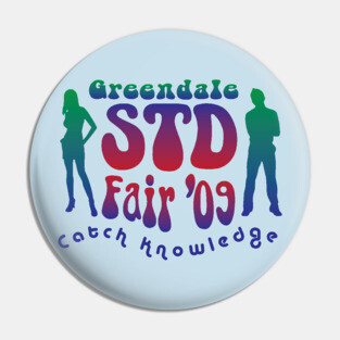Greendale STD Fair 09 Pin