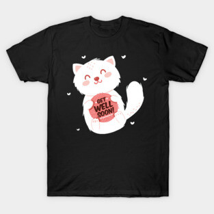 Get Well Soon T-Shirt