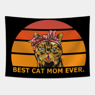 Best Cat Mom Ever Tapestry