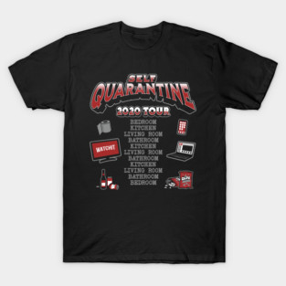 Self Quarantine 2020 Tour T-Shirt
