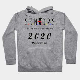 Seniors the one where they graduate 2020 Hoodie