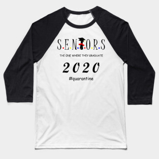 Seniors the one where they graduate 2020 Baseball T-Shirt