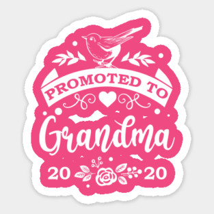 Promoted to Grandma Gift for Mother’s Day Sticker