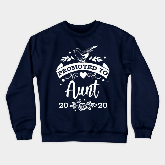 Promoted to Aunt 2020 Crewneck Sweatshirt by creative
