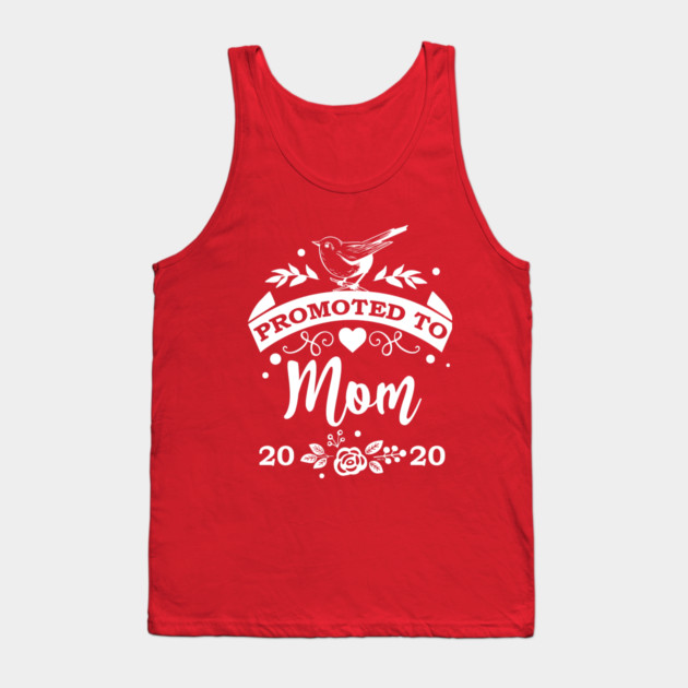 Promoted to Mom 2020 Tank Top by creative
