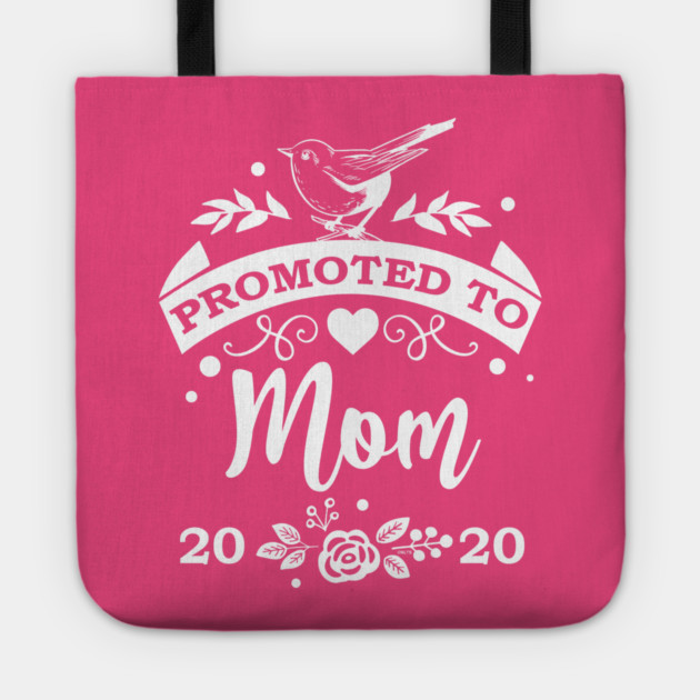 Promoted to Mom 2020 Tote by creative