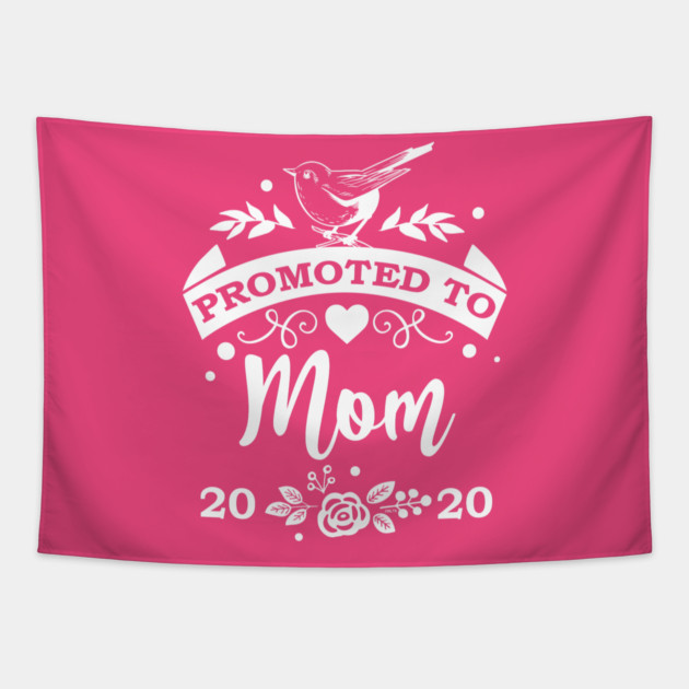 Promoted to Mom 2020 Tapestry by creative