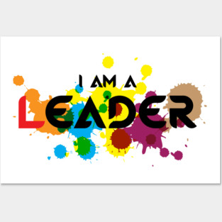i am a leader Posters and Art