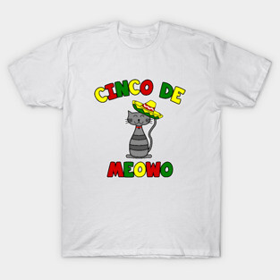 Cinco De Meowo T-Shirt