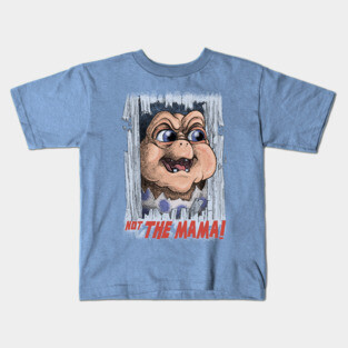 Not the Mama! Kids T-Shirt