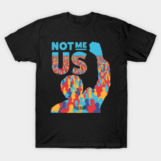 Bernie Sanders Not Me, Us T-Shirt