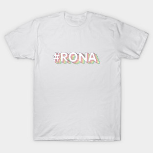 #RONA T-Shirt