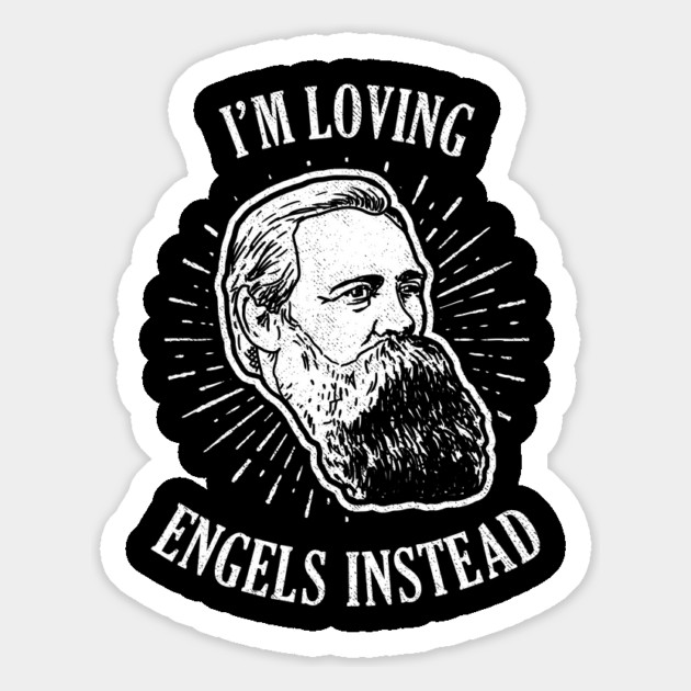 I'm Loving Engels Instead Funny Communist Magnet by dumbshirts