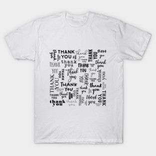 Thank you! T-Shirt