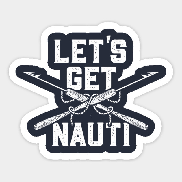 Let's get Nauti Magnet by stayfrostybro