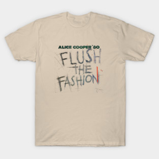 Alice Cooper: Flush The Fashion T-Shirt