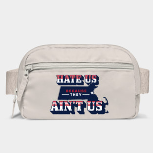 Patriots Hate us because they aint us Bag