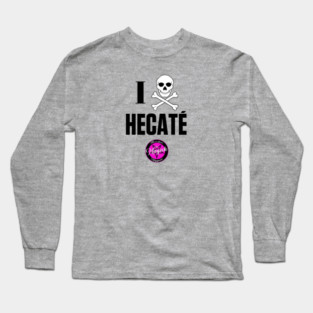 I (Skull & Crossbones) Hecaté Long Sleeve T-Shirt