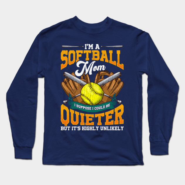 I am a Softball Mom Long Sleeve T-Shirt by creative