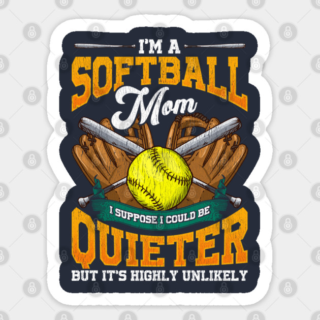 I am a Softball Mom Sticker by creative