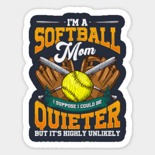 I am a Softball Mom Magnet