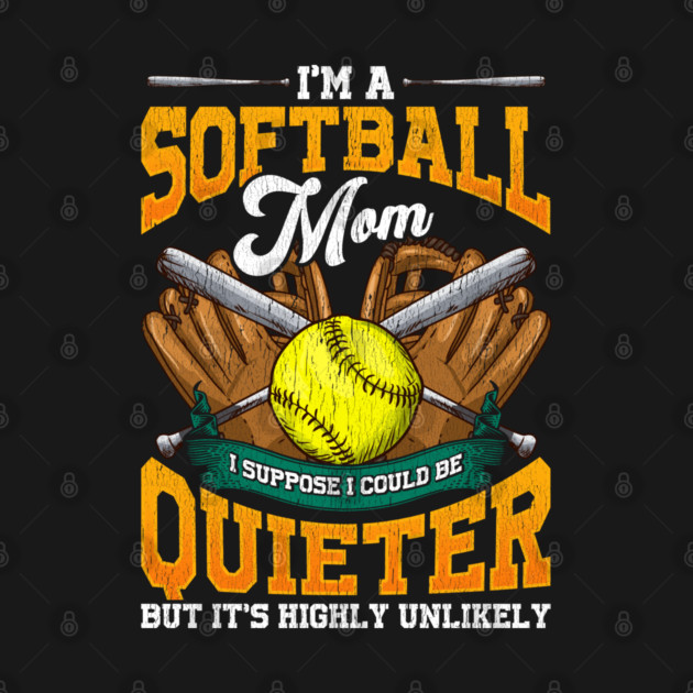 I am a Softball Mom by creative