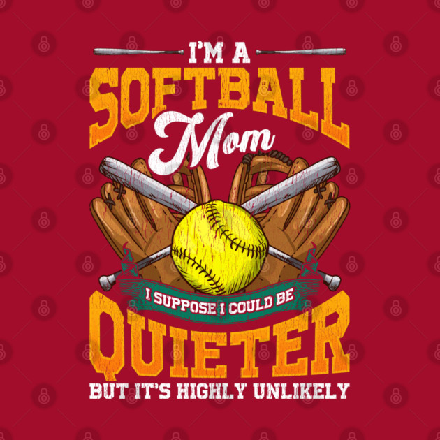 I am a Softball Mom by creative