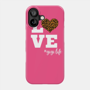 Love Gigi Life Leopard Print Heart Phone Case
