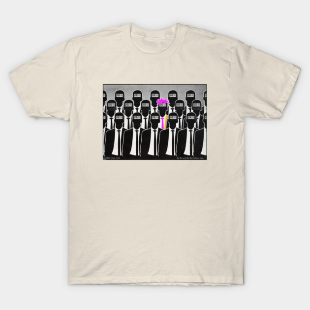 The Modern Individual T-Shirt by NotMyEarth