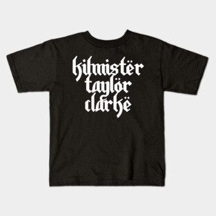Kilmister, Taylor, Clarke Kids T-Shirt