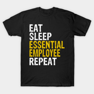Essential Employee T-Shirt