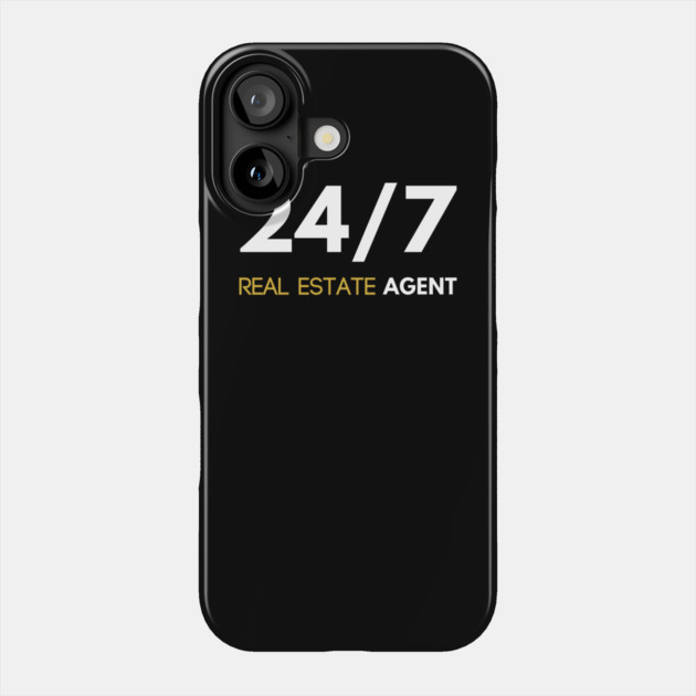 24/7 Real Estate Agent Phone Case by REG