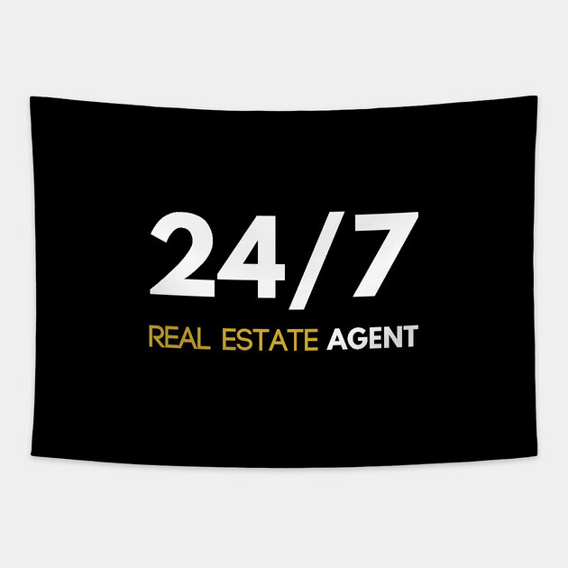24/7 Real Estate Agent Tapestry by REG