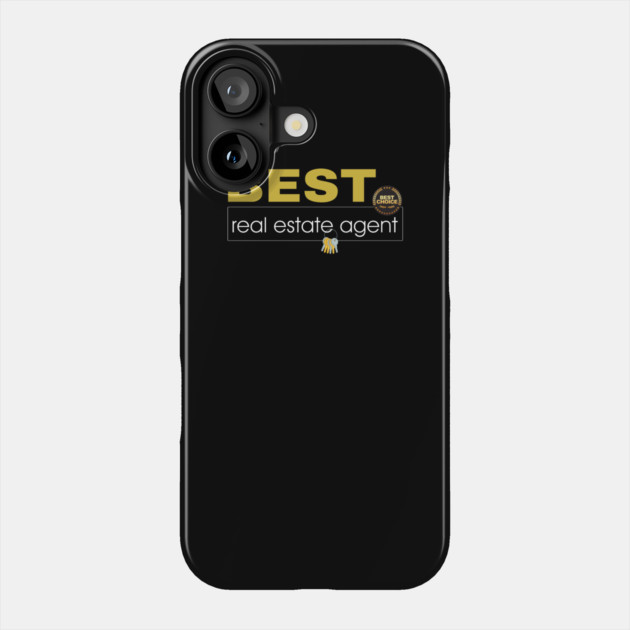 Best Real Estate Agent Phone Case by REG
