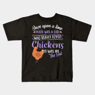 Once Upon A Time Chicken Kids T-Shirt