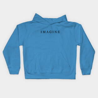 Imagine all the possibilities Kids Hoodie