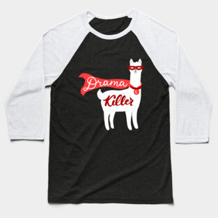 Drama Killer - Llama Super Hero Baseball T-Shirt