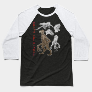 Beware the Rakes Baseball T-Shirt
