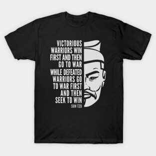Sun Tzu Inspirational Quote: Victorious and Defeated Warriors T-Shirt