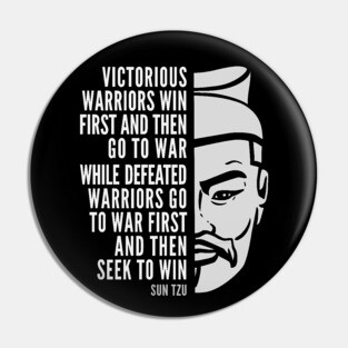Sun Tzu Inspirational Quote: Victorious and Defeated Warriors Pin