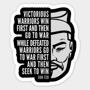 Sun Tzu Inspirational Quote: Victorious and Defeated Warriors Sticker