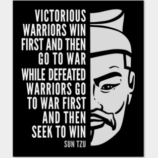 Sun Tzu Inspirational Quote: Victorious and Defeated Warriors Posters and Art