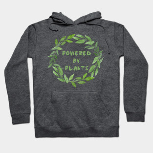 Powered by Plants Hoodie