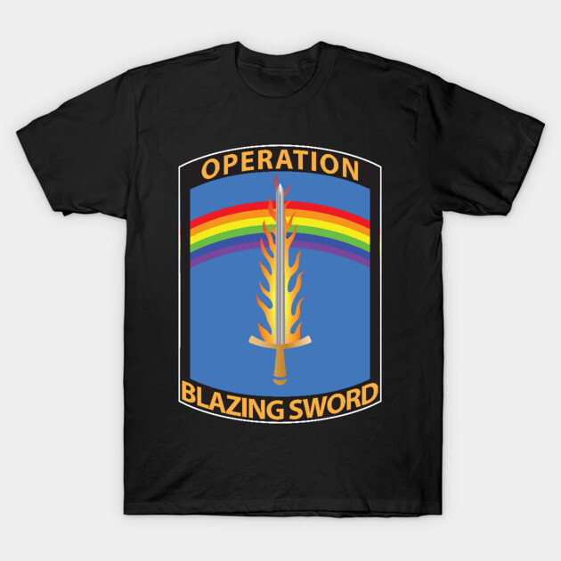 Operation Blazing Sword T-Shirt by Operation Blazing Sword