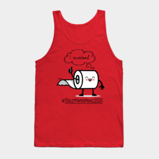 Toilet Paper Shortage Virus Flu Panic 2020 I Survived Gift T-Shirt Tank Top