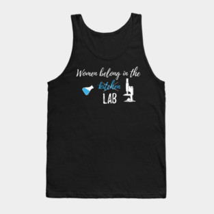 Women Belong In The Laboratory Tank Top