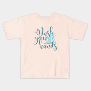 Wash Your Hands Kids T-Shirt