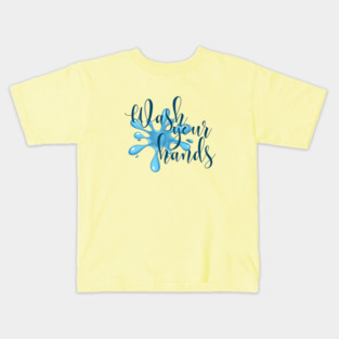 Wash Your Hands Kids T-Shirt