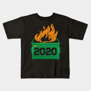 2020 Dumpster Fire Kids T-Shirt