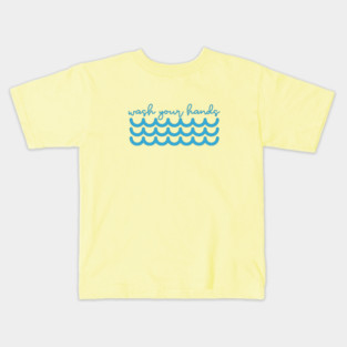 Wash Your Hands Kids T-Shirt